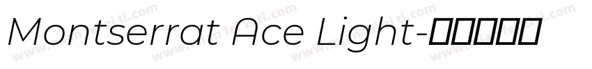 Montserrat Ace Light字体转换
